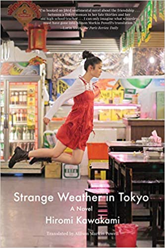Strange Weather in Tokyo: A Novel - Epub + Converted Pdf